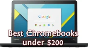 Best chromebook under $200