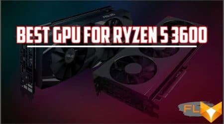 Best GPU for Ryzen 5 3600? Best Gpus amd graphic cards 1440p
