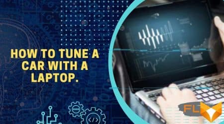 The Ultimate Guide on How to Tune Your Car Using a Laptop